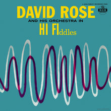 Load image into Gallery viewer, David Rose &amp; His Orchestra : David Rose And His Orchestra In Hi Fiddles (LP, Album, Mono)