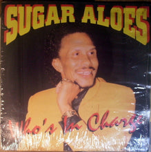 Load image into Gallery viewer, Sugar Aloes : Who's In Charge (LP, Album)