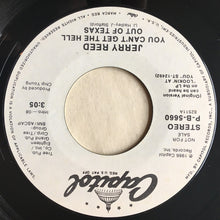 Load image into Gallery viewer, Jerry Reed : You Can't Get The Hell Out Of Texas (7", Single, Promo)
