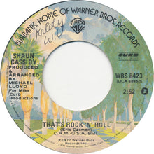 Load image into Gallery viewer, Shaun Cassidy : That's Rock 'N' Roll (7", Single)