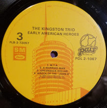 Load image into Gallery viewer, Kingston Trio : Early American Heroes (2xLP, Comp)