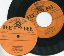 Load image into Gallery viewer, The Dell-Vikings, Corinthian "Kripp" Johnson : I'm Spinning / You Say You Love Me (7")