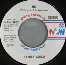 Load image into Gallery viewer, Family Child : He (7&quot;, Single)