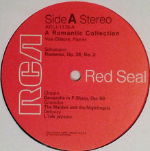 Load image into Gallery viewer, Van Cliburn / Robert Schumann · Frédéric Chopin · Enrique Granados · Claude Debussy · Franz Liszt · Sergei Vasilyevich Rachmaninoff · Pyotr Ilyich Tchaikovsky · Maurice Ravel : A Romantic Collection (LP, Album)