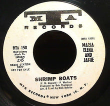 Load image into Gallery viewer, Maria Elena &amp; Jamie : Groovy Feelin' / Shrimp Boats (7", Promo)