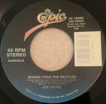 Load image into Gallery viewer, Joe Diffie : Bigger Than The Beatles / Whole Lotta Gone (7")
