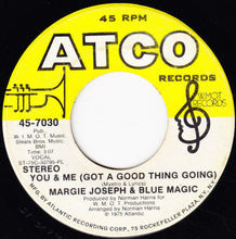 Load image into Gallery viewer, Margie Joseph &amp; Blue Magic : What&#39;s Come Over Me / You &amp; Me (Got A Good Thing Going) (7&quot;, Single)