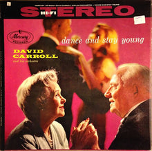 Load image into Gallery viewer, David Carroll &amp; His Orchestra : Dance And Stay Young (LP, Album)