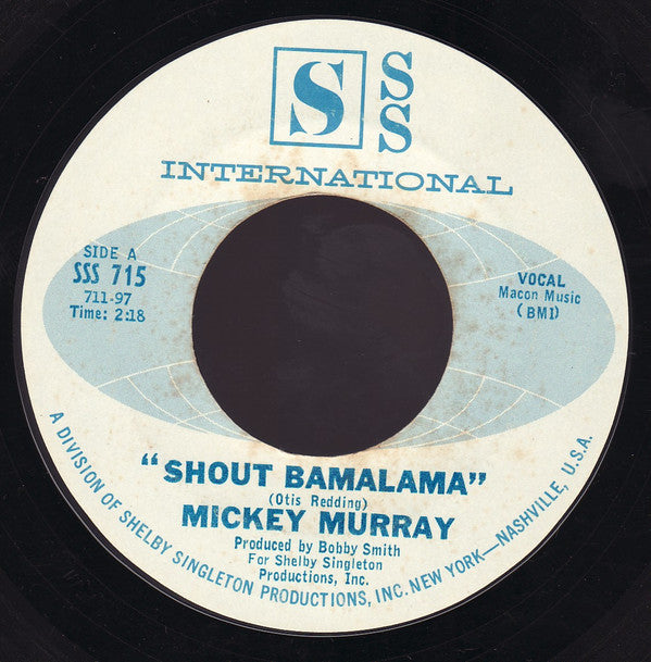 Mickey Murray : Shout Bamalama (7