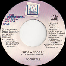 Load image into Gallery viewer, Rockwell : He&#39;s A Cobra (7&quot;, Promo)