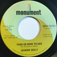 Load image into Gallery viewer, Jeannie Seely :  It's Only Love / Then Go Home To Her (7", Promo)