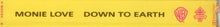 Load image into Gallery viewer, Monie Love : Down To Earth (Cass, Album, Dol)