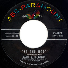 Load image into Gallery viewer, Danny &amp; The Juniors : At The Hop / Sometimes (When I'm All Alone) (7", Single, Styrene)