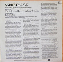 Load image into Gallery viewer, The Hollywood Bowl Symphony Orchestra Conducted By Felix Slatkin : Sabre Dance (LP, Album)