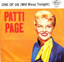 Load image into Gallery viewer, Patti Page : One Of Us (Will Weep Tonight) (7", Single, Mono)