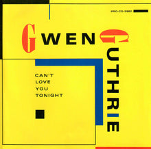 Load image into Gallery viewer, Gwen Guthrie : Can&#39;t Love You Tonight (CD, Single, Promo)