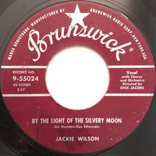 Load image into Gallery viewer, Jackie Wilson : Reet Petite (The Finest Girl You Ever Want To Meet) / By The Light Of The Silvery Moon (7&quot;, Single)