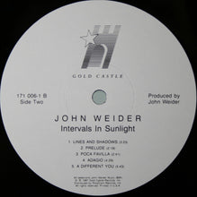 Load image into Gallery viewer, John Weider : Intervals In Sunlight (LP, Album)