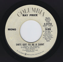 Load image into Gallery viewer, Ray Price : She's Got To Be A Saint (7", Mono, Promo, Rad)
