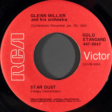Load image into Gallery viewer, Glenn Miller And His Orchestra : Tuxedo Junction / Star Dust (7", RE, Red)