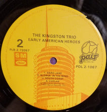 Load image into Gallery viewer, Kingston Trio : Early American Heroes (2xLP, Comp)