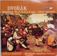 Load image into Gallery viewer, István Kertész, The London Symphony Orchestra, Antonín Dvořák : Symphony No. 4 (No. 8) · Scherzo Capriccioso (LP)