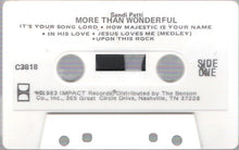 Load image into Gallery viewer, Sandi Patty : More Than Wonderful (Cass)