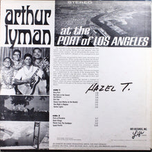 Load image into Gallery viewer, Arthur Lyman : At The Port Of Los Angeles (LP, Album)