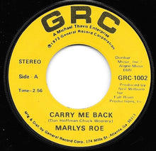 Load image into Gallery viewer, Marlys Roe : Carry Me Back (7")
