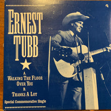 Load image into Gallery viewer, Ernest Tubb : Walking The Floor Over You / Thanks A Lot (7", Blu)