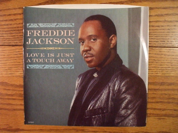 Freddie Jackson : Love Is Just A Touch Away (7