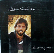 Load image into Gallery viewer, Michael Tomlinson (2) : Run This Way Forever (LP, Album)