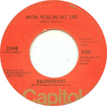 Load image into Gallery viewer, Raspberries : Go All The Way / With You In My Life (7", Single, Win)