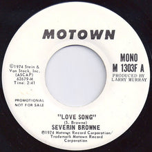 Load image into Gallery viewer, Severin Browne : Love Song (7", Single, Mono, Promo)