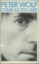 Load image into Gallery viewer, Peter Wolf : Come As You Are (Cass, Album)