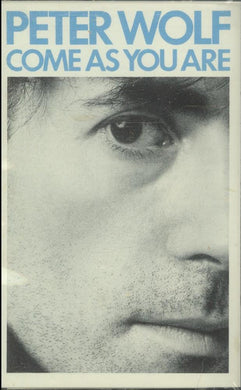Peter Wolf : Come As You Are (Cass, Album)