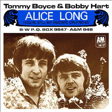 Load image into Gallery viewer, Boyce &amp; Hart : Alice Long (You're Still My Favorite Girlfriend) (7", Single, Styrene, Pit)