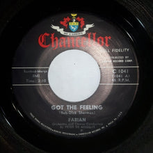 Load image into Gallery viewer, Fabian (6) : Got The Feeling / Come On And Get Me (7", Single)