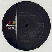 Load image into Gallery viewer, Mohammed El-Bakkar &amp; His Oriental Ensemble : Port Said - Music Of The Middle East (LP, Album, RE)