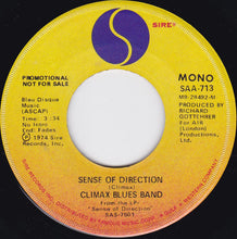 Load image into Gallery viewer, Climax Blues Band : Sense Of Direction (7", Single, Promo)