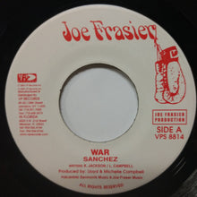 Load image into Gallery viewer, Sanchez : War (7")