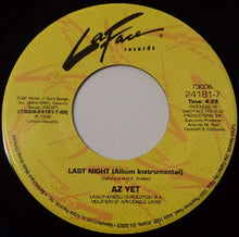 Load image into Gallery viewer, Az Yet : Last Night (7&quot;)