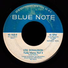 Load image into Gallery viewer, Lou Donaldson : Funky Mama (7")