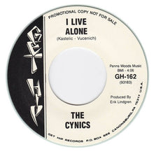 Load image into Gallery viewer, The Cynics (2) : I Live Alone (7", Single, Promo, Cle)
