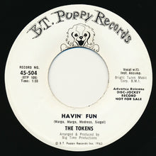 Load image into Gallery viewer, The Tokens : You're My Girl / Havin' Fun (7", Single, Promo)