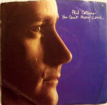 Load image into Gallery viewer, Phil Collins : You Can't Hurry Love (7", Single, SP)