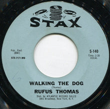 Load image into Gallery viewer, Rufus Thomas : Walking The Dog / You Said (7&quot;, Single, Mono)