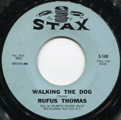 Rufus Thomas : Walking The Dog / You Said (7