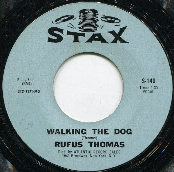 Rufus Thomas : Walking The Dog / You Said (7