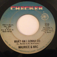 Load image into Gallery viewer, Maurice &amp; Mac : Lay It On Me (7&quot;)